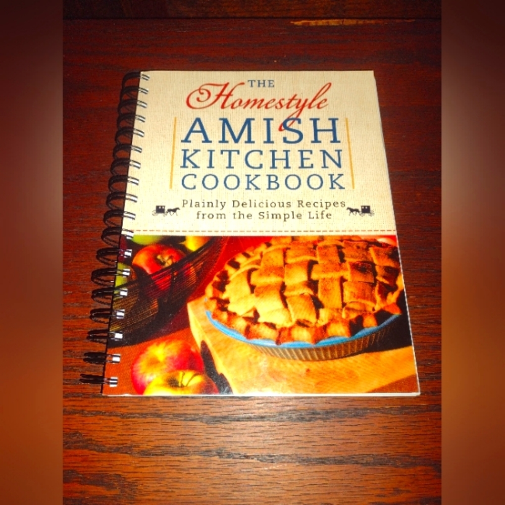 The Homestyle AMISH Kitchen Cookbook
